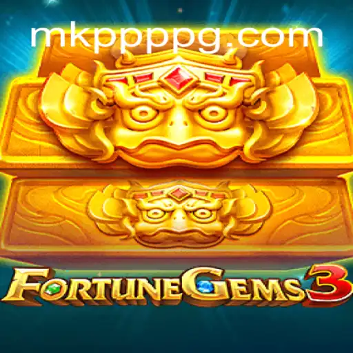 Exploring the Exciting World of FortuneGems3: A Comprehensive Guide