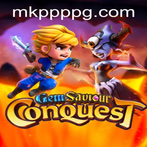 GemSaviourConquest: The Intriguing Adventure into MK PPP