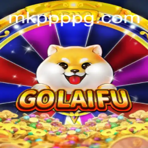 Exploring the Exciting World of GoLaiFu: An In-Depth Look at the Game with MK PPP